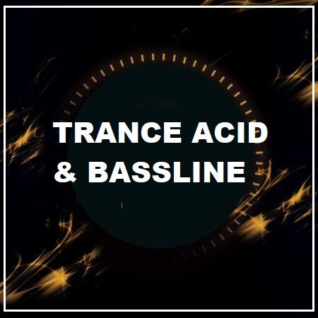 Trance Acid & Bassline For Spire